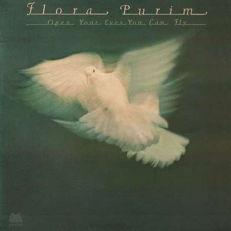 Flora Purim - Open your eyes you can fly